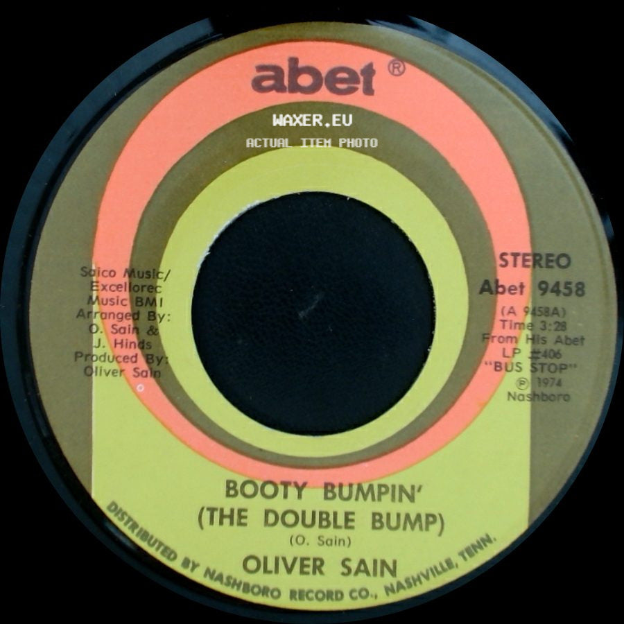 Oliver Sain - Booty Bumpin' (The Double Bump) / California Sunset side A