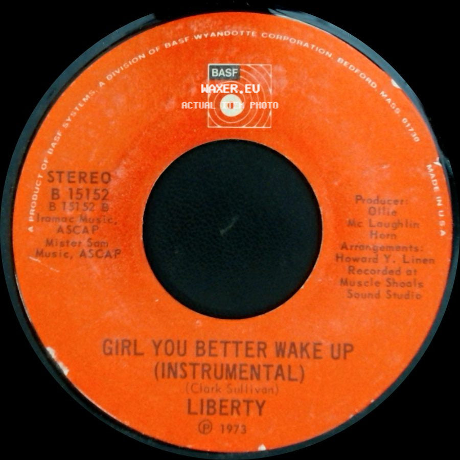 Liberty - Girl You Better Wake Up (Instrumental) / Girl You Better Wake Up (Vocal) side A