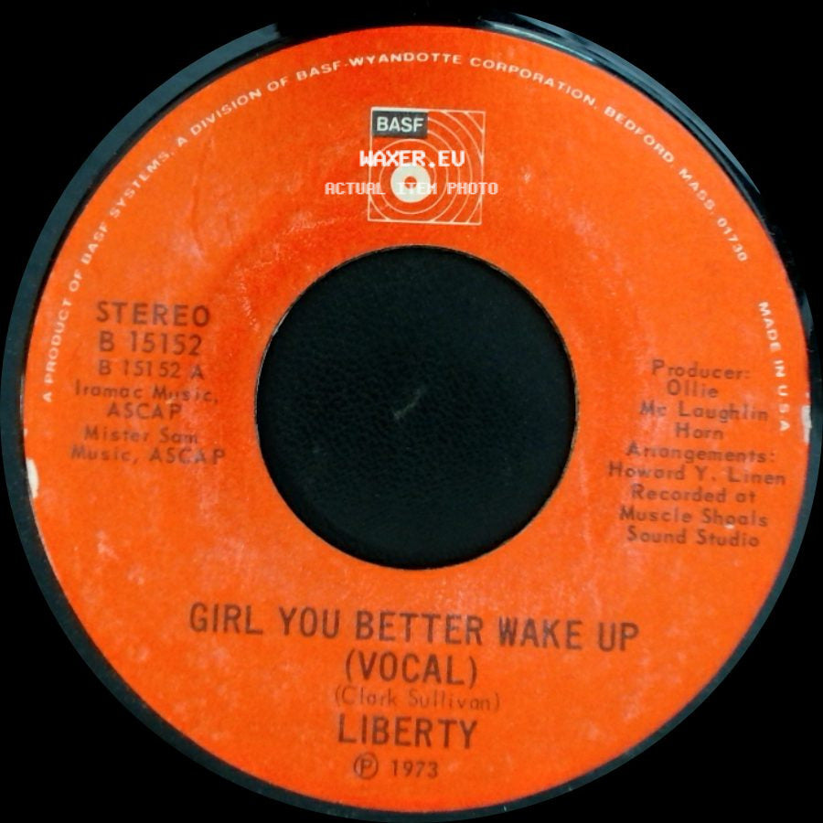 Liberty - Girl You Better Wake Up (Instrumental) / Girl You Better Wake Up (Vocal) side B