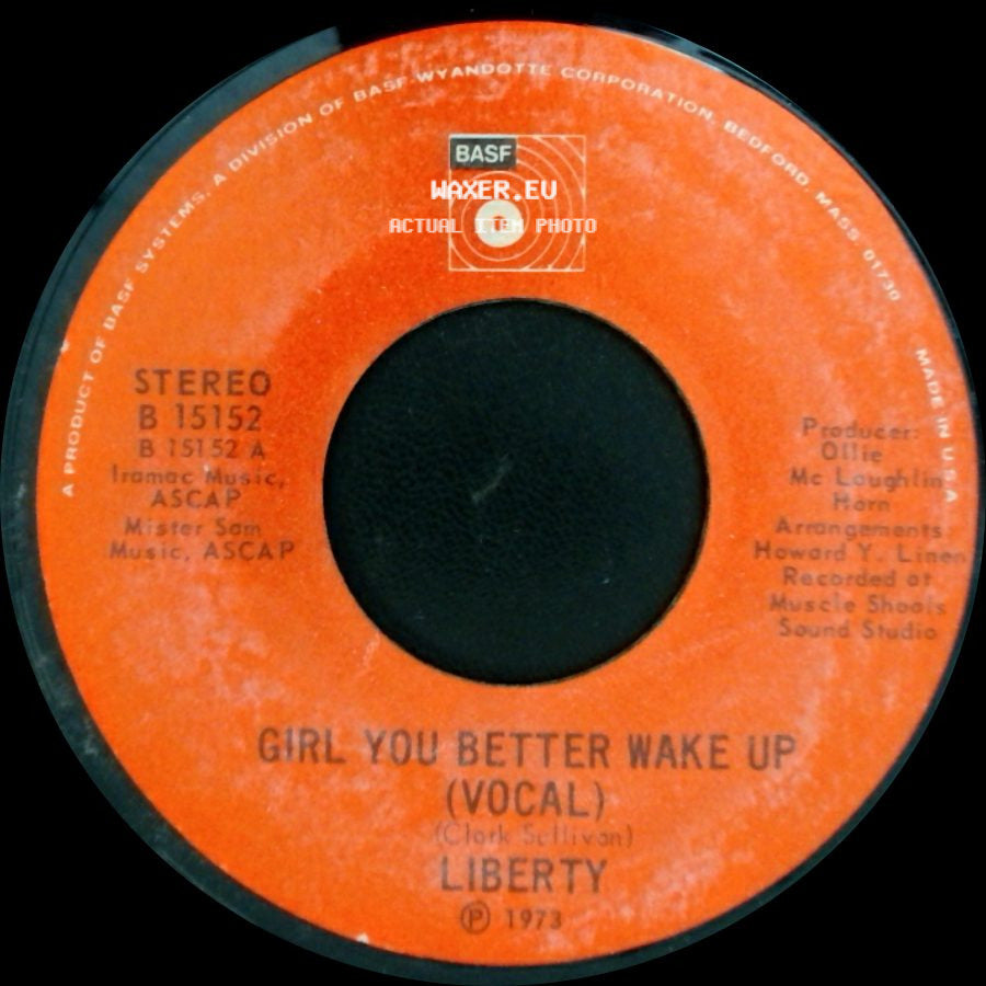 Liberty - Girl You Better Wake Up (Instrumental) / Girl You Better Wake Up (Vocal) side B