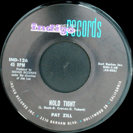 Pat Zill - Bouquet Of Roses / Hold Tight side B