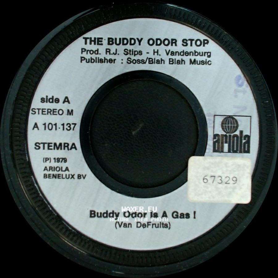 The Buddy Odor Stop - Buddy Odor Is A Gas ! / I Love You Madly / Cats Hiss side A