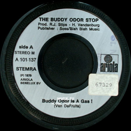 The Buddy Odor Stop - Buddy Odor Is A Gas ! / I Love You Madly / Cats Hiss side A