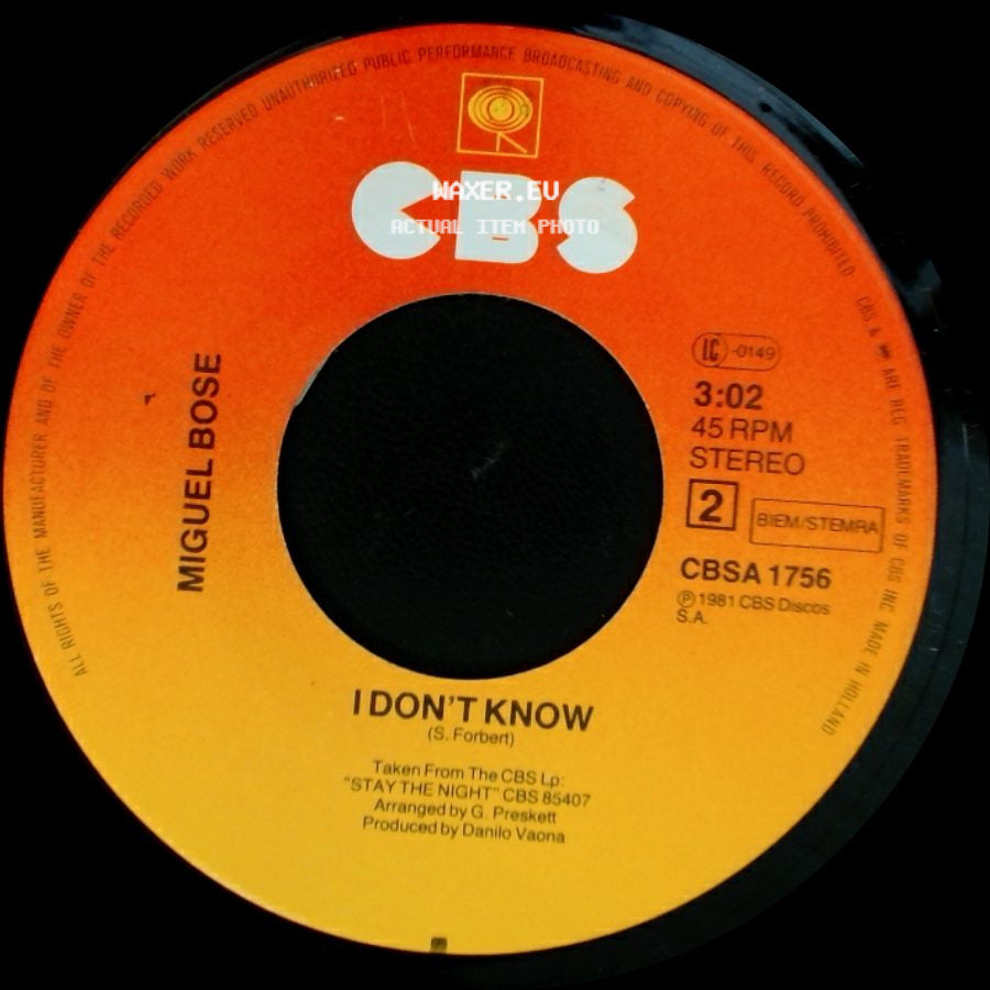 Miguel Bose - What Do Ya Say "Marchate Ya" / I Don't Know side B