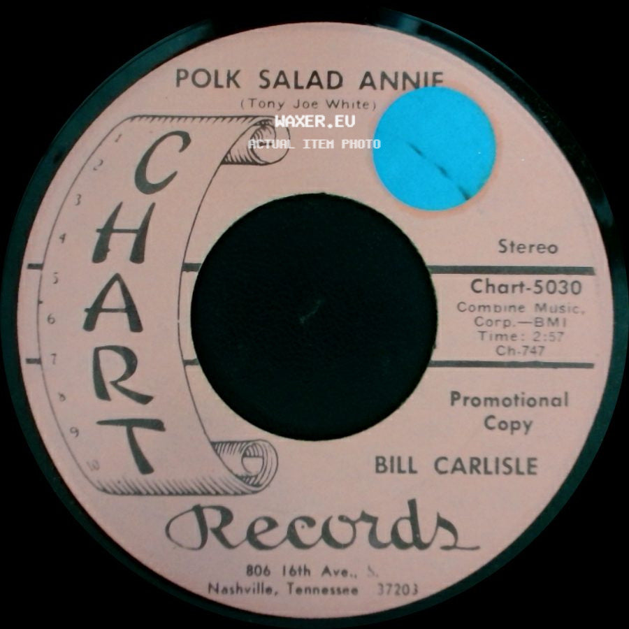Bill Carlisle - Polk Salad Annie / Too Many Dollars, Not Enough Sense side A
