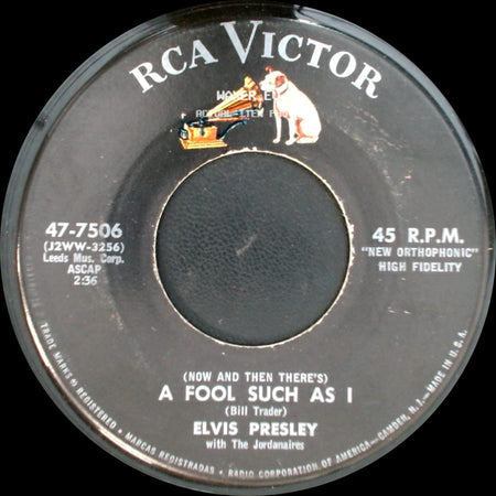 Elvis Presley With The Jordanaires - (Now And Then There's) A Fool Such As I / I Need Your Love Tonight side A