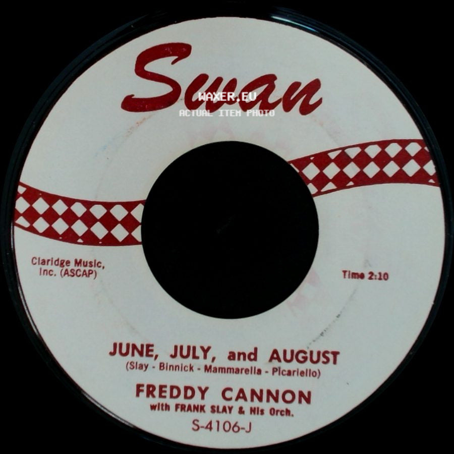 Freddy Cannon With Frank Slay & His Orch. - June, July, And August / Palisades Park side A
