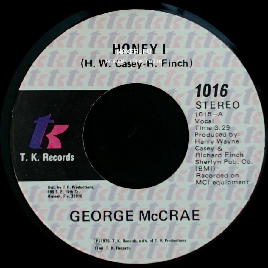 George Mccrae - Honey I / Sing A Happy Song side A