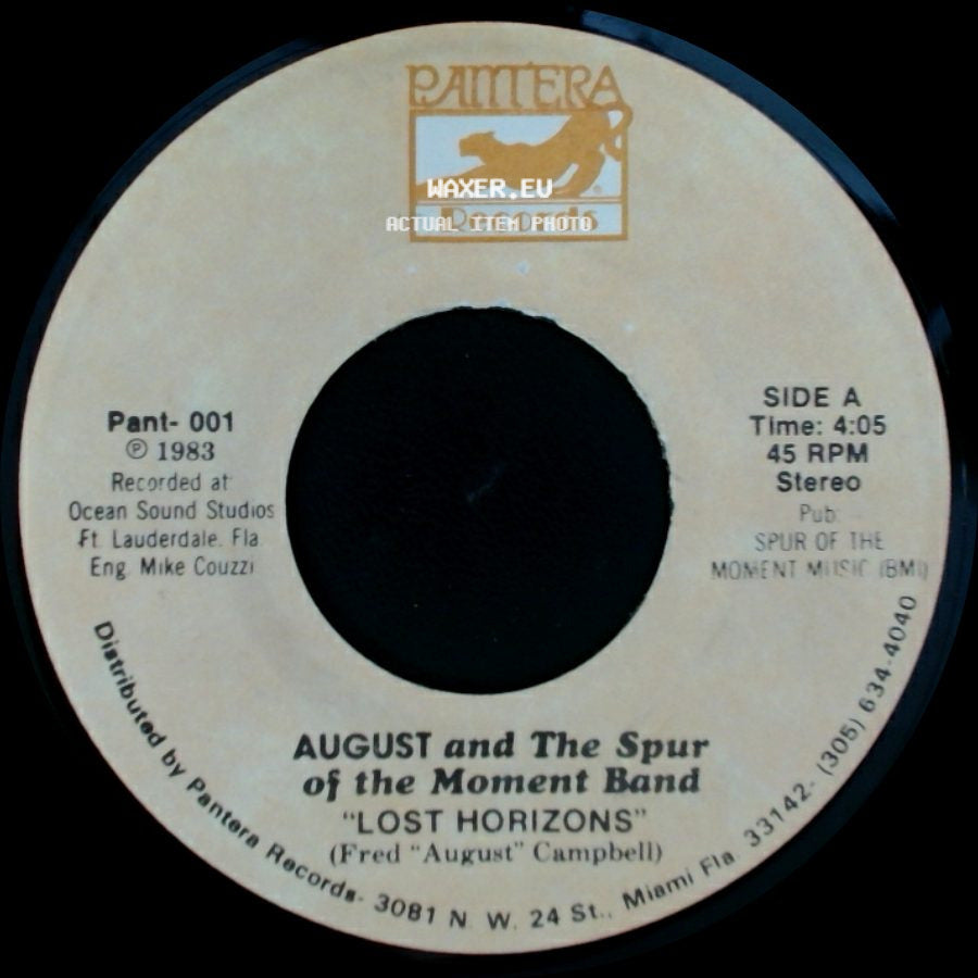 August And The Spur Of The Moment Band - Lost Horizons / The I-95 Asshole Song side A