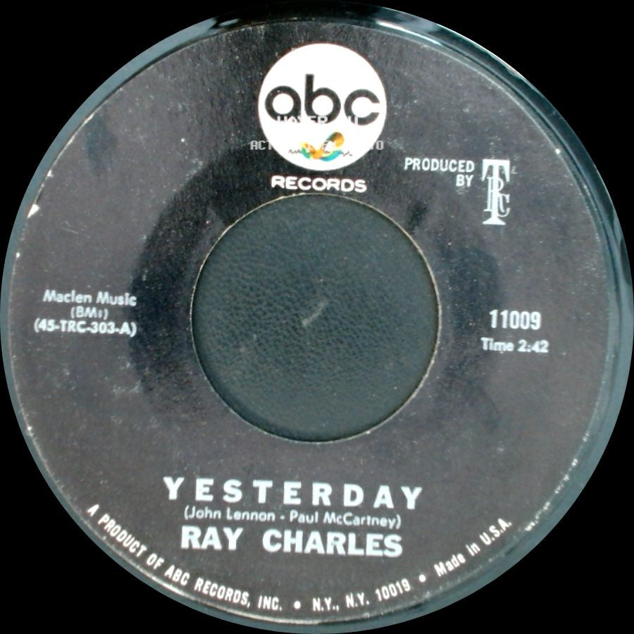 Ray Charles - Never Had Enough Of Nothing Yet / Yesterday side B