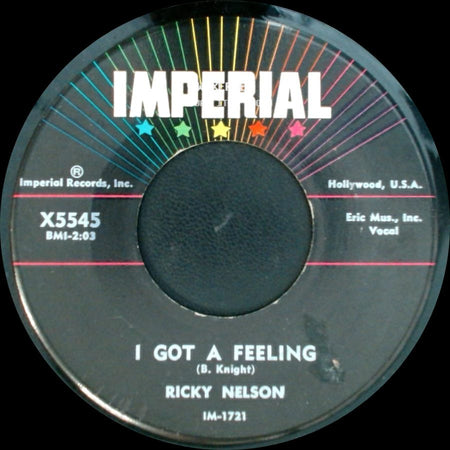 Ricky Nelson - I Got A Feeling / Lonesome Town side A