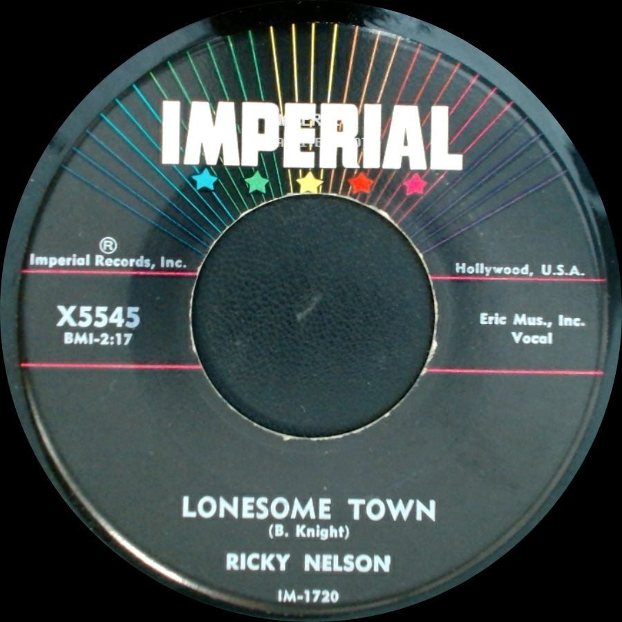 Ricky Nelson - I Got A Feeling / Lonesome Town side B