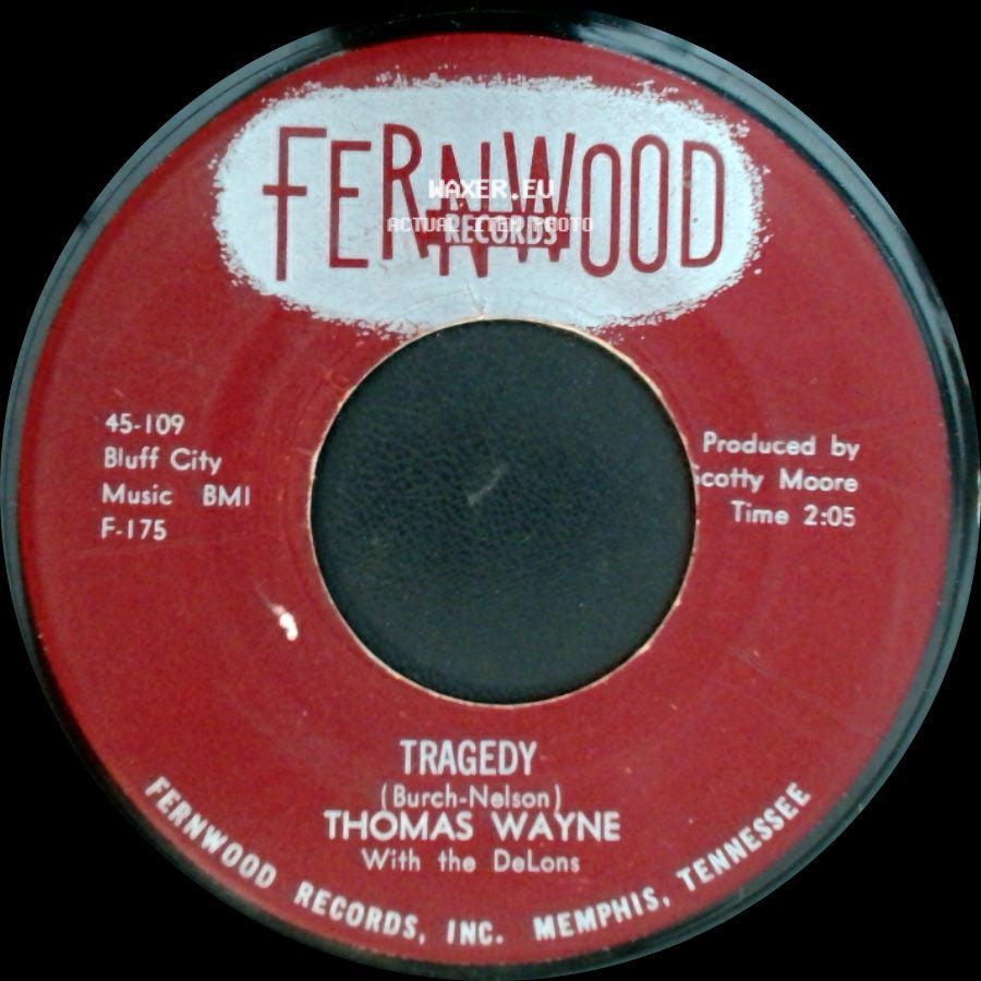 Thomas Wayne With The Delons / Thomas Wayne - Tragedy / Saturday Date side A