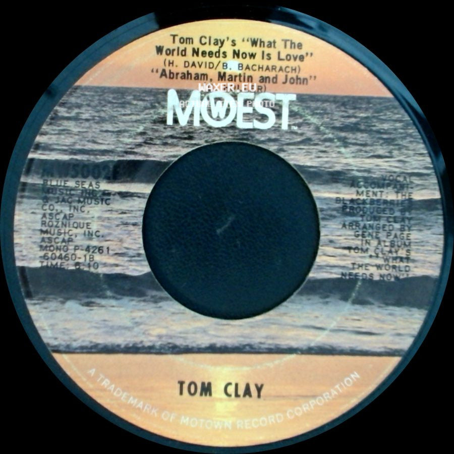 Tom Clay - The Victors / What The World Needs Now Is Love / Abraham, Martin And John side B