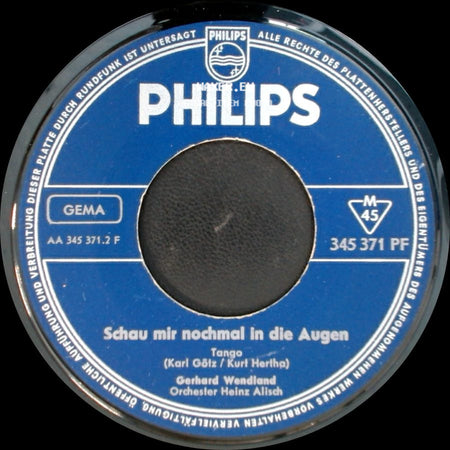Gerhard Wendland Orchester Heinz Alisch / Gerhard Wendland - Schau Mir Nochmal In Die Augen / Schläfst Du Schon! side A