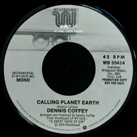 Dennis Coffey - Calling Planet Earth / Calling Planet Earth side B