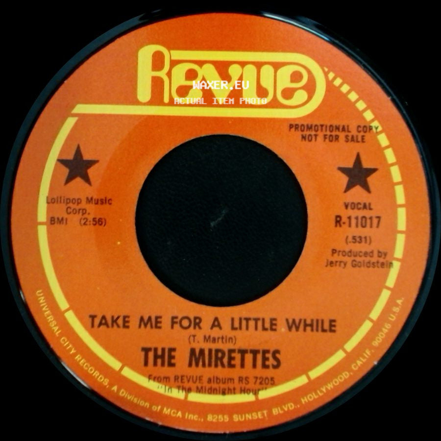The Mirettes - Take Me For A Little While / Take Me For A Little While side A