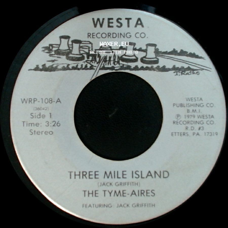 The Tyme-Aires - Three Mile Island / Gentle On My Mind side A
