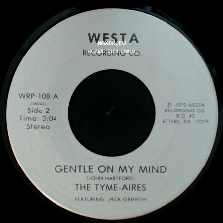 The Tyme-Aires - Three Mile Island / Gentle On My Mind side B