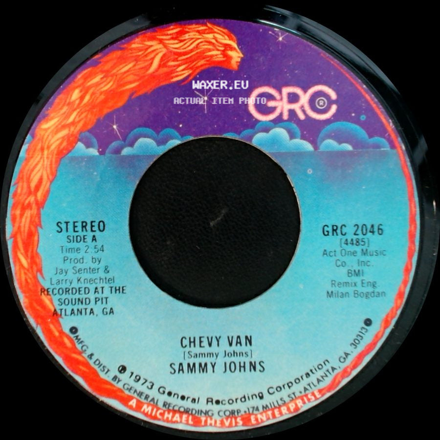 Sammy Johns - Chevy Van / Hang My Head And Moan side A