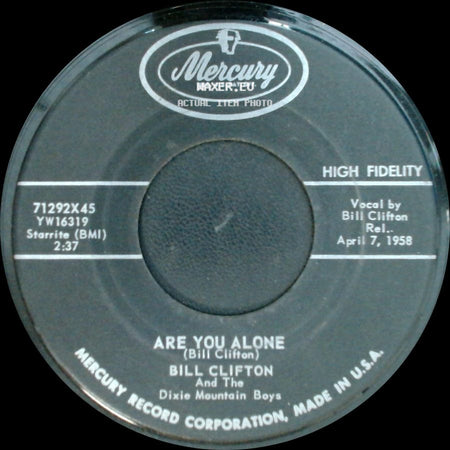 Bill Clifton / Bill Clifton And The Dixie Mountain Boys - Blue Ridge Mountain Blues / Are You Alone side B