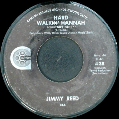 Jimmy Reed - Hard Walkin' Hannah Part Ii / Hard Walkin' Hannah side A