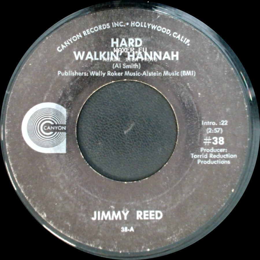 Jimmy Reed - Hard Walkin' Hannah Part Ii / Hard Walkin' Hannah side B
