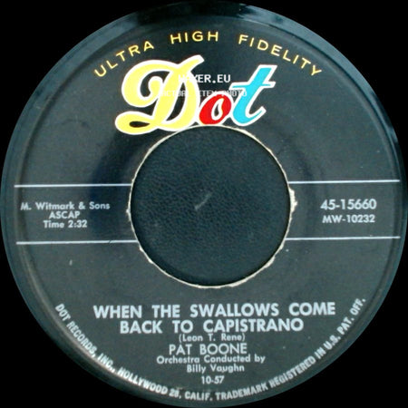 Pat Boone - April Love / When The Swallows Come Back To Capistrano side B