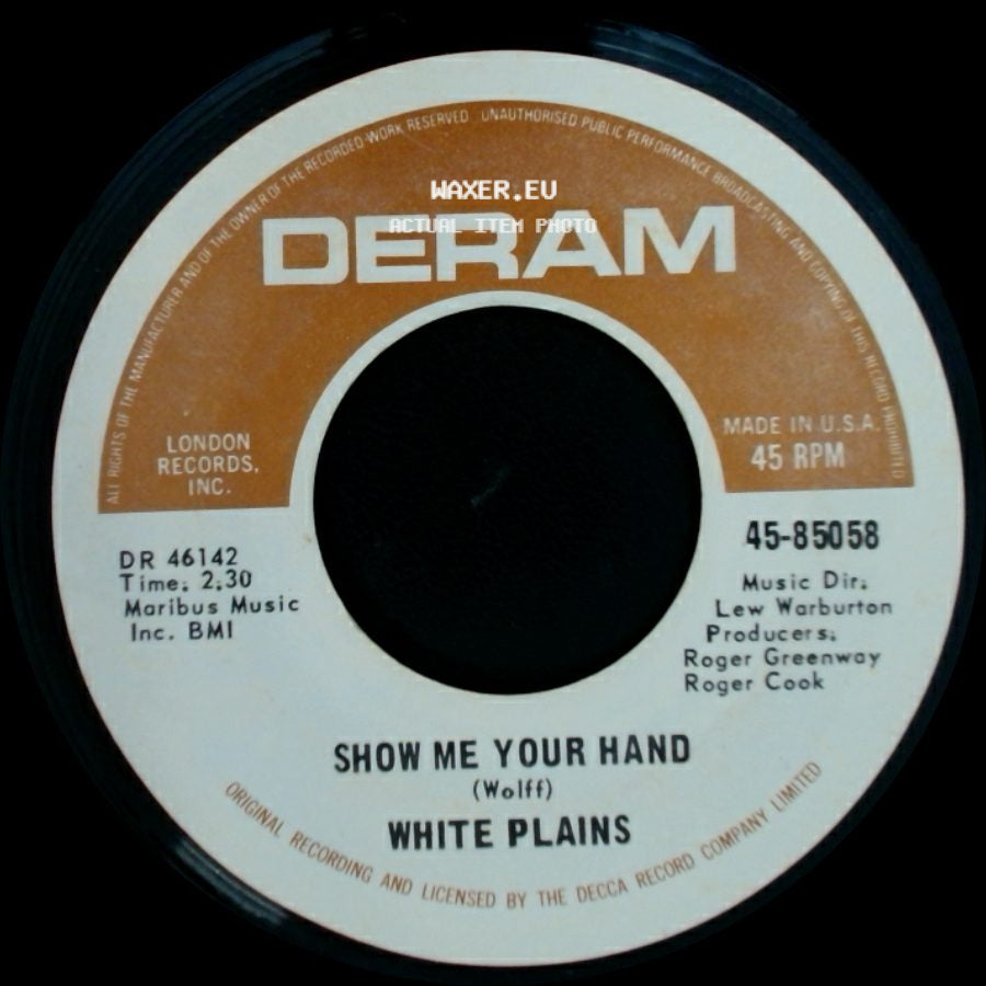 White Plains - Show Me Your Hand / My Baby Loves Lovin' side A