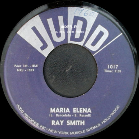Ray Smith - Maria Elena / Put Your Arms Around Me Honey side A