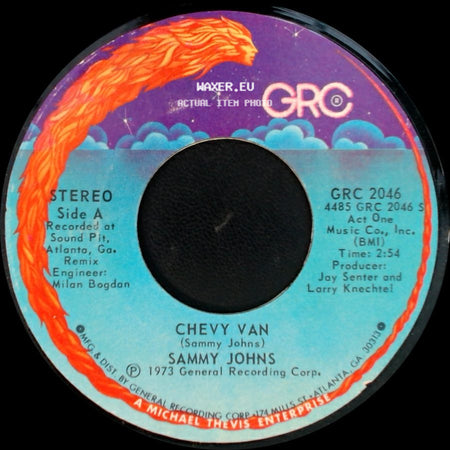Sammy Johns - Chevy Van / Hang My Head And Moan side A