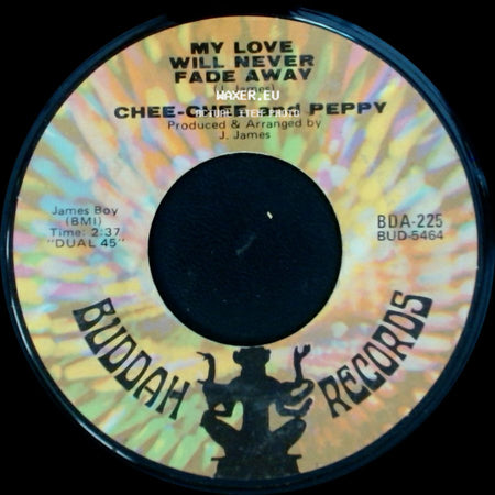 Chee-Chee And Peppy - I Know I'm In Love / My Love Will Never Fade Away side B