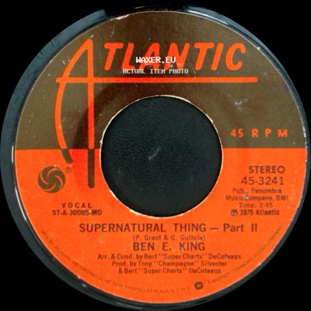 Ben E. King - Supernatural Thing - Part I / Supernatural Thing - Part Ii side B