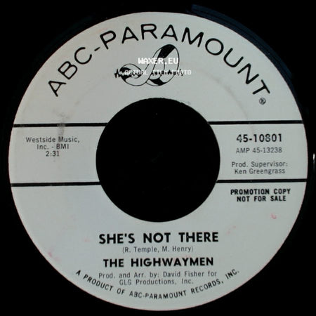 The Highwaymen - She's Not There / Little Bird, Little Bird side A