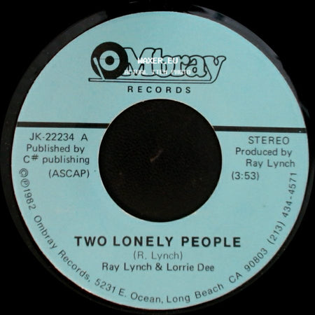 Ray Lynch & Lorrie Dee - Two Lonely People / The Hell Of It side A