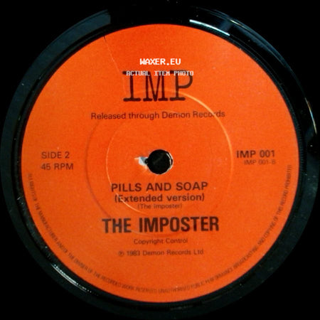 The Imposter - Pills And Soap / Pills And Soap (Extended Version) side B