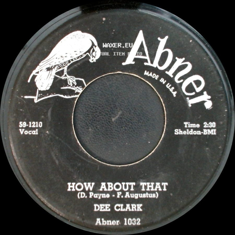 Dee Clark - Blues Get Off My Shoulder / How About That side B