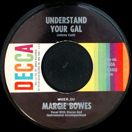 Margie Bowes - Understand Your Gal / You Can Be Replaced side A