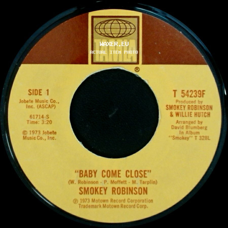 Smokey Robinson - Baby Come Close / A Silent Partner In A Three-Way Love Affair side A
