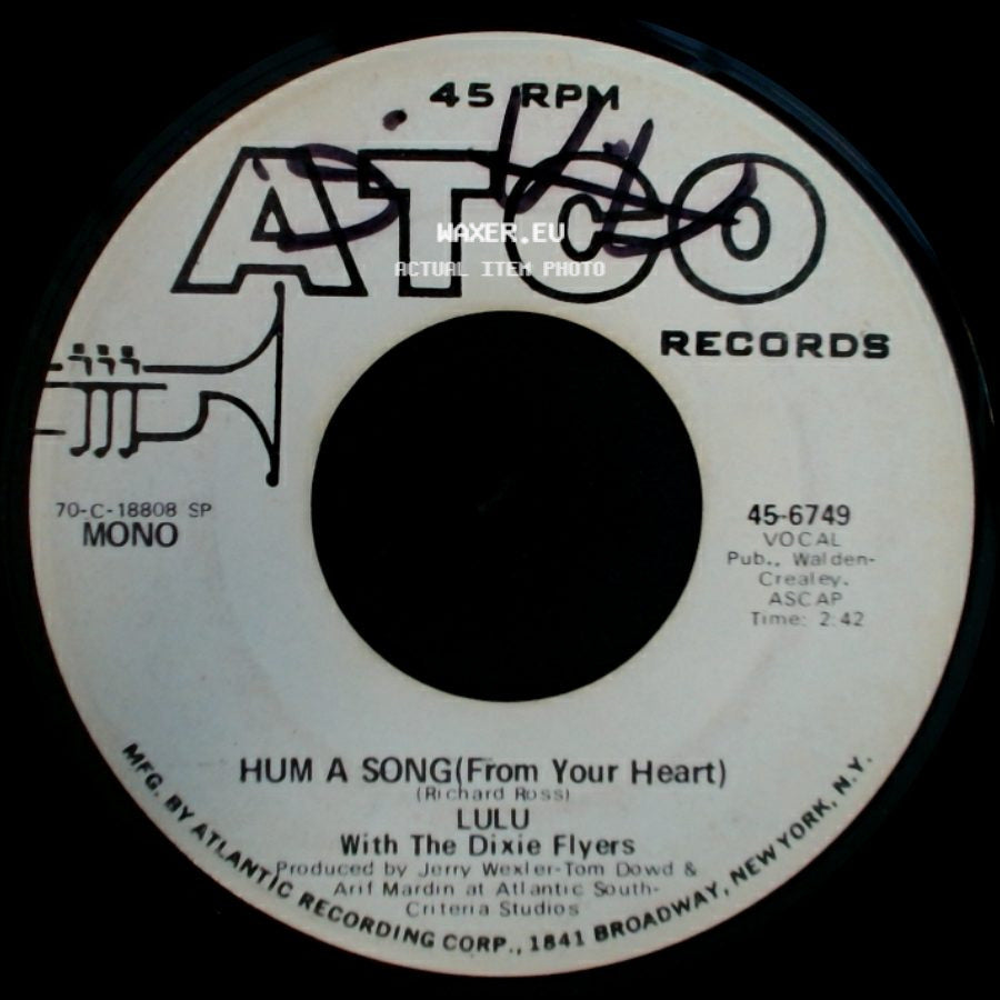 Lulu With The Dixie Flyers - Hum A Song (From Your Heart) / Hum A Song (From Your Heart) side A