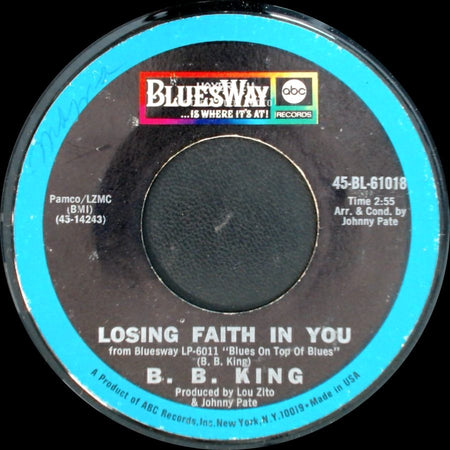 B. B. King - I'm Gonna Do What They Do To Me / Losing Faith In You side B
