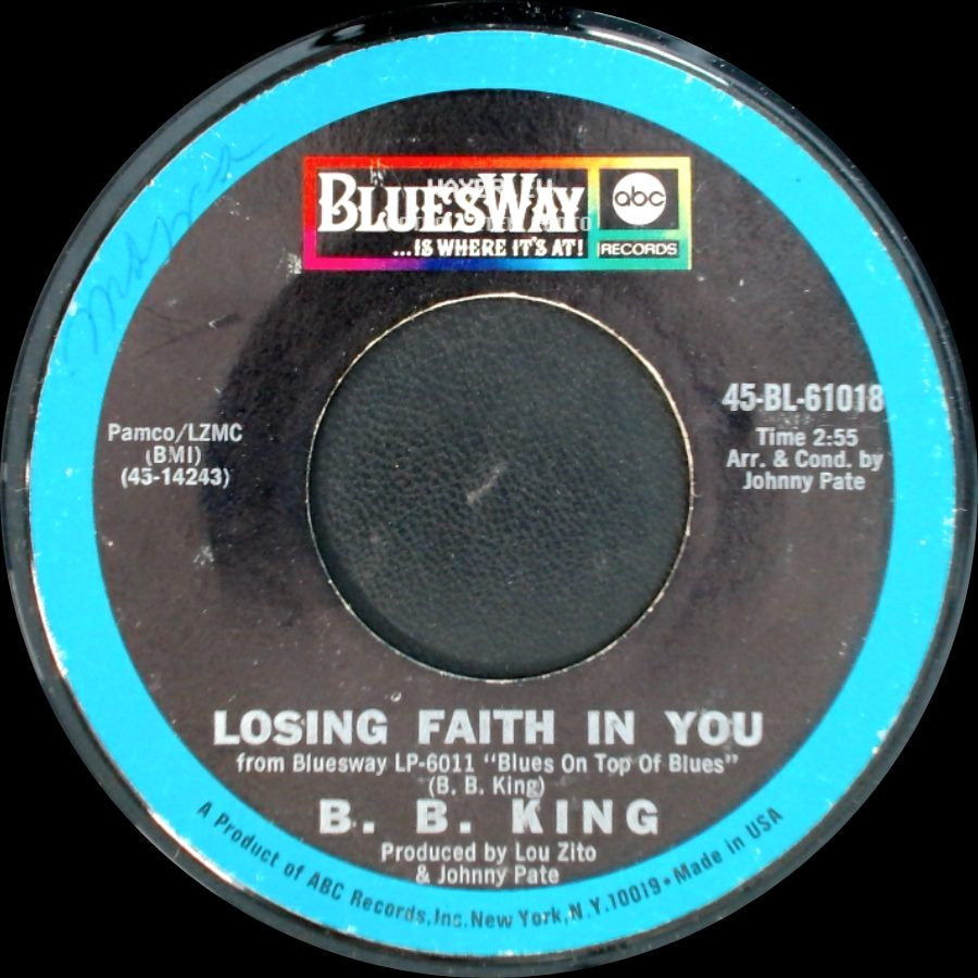 B. B. King - I'm Gonna Do What They Do To Me / Losing Faith In You side B