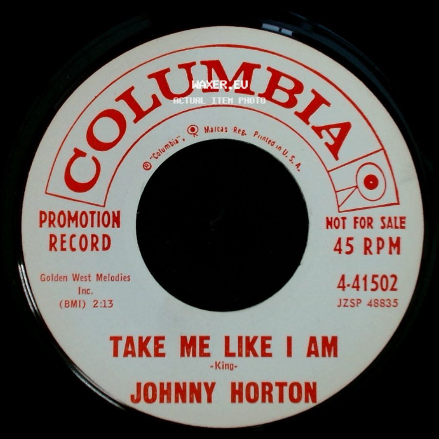 Johnny Horton - Take Me Like I Am / I'm Ready, If You're Willing side A