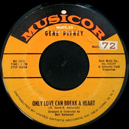 Gene Pitney - If I Didn't Have A Dime / Only Love Can Break A Heart side B
