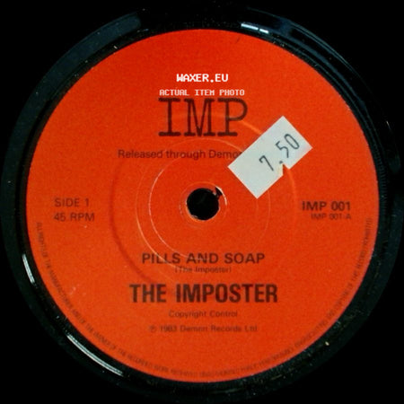 The Imposter - Pills And Soap (The Imposter) / Pills And Soap (Extended Version) side A