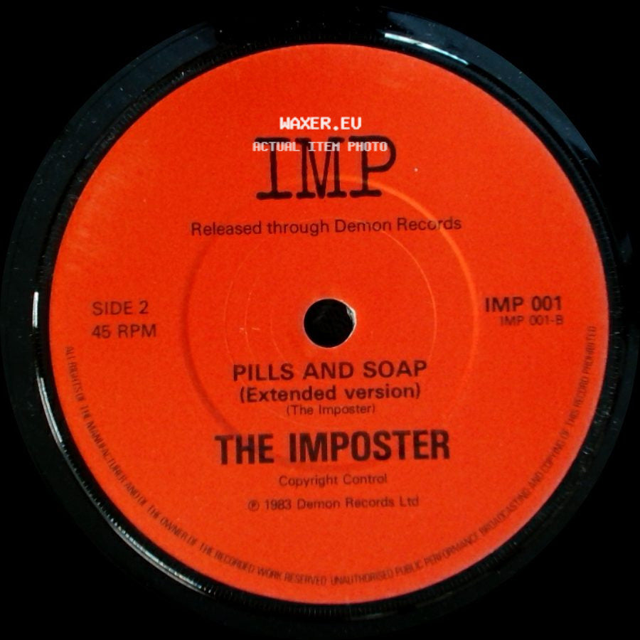 The Imposter - Pills And Soap (The Imposter) / Pills And Soap (Extended Version) side B