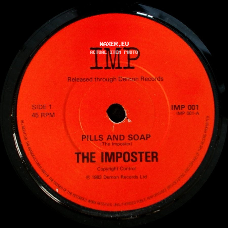 The Imposter - Pills And Soap (The Imposter) / Pills And Soap (Extended Version) side A