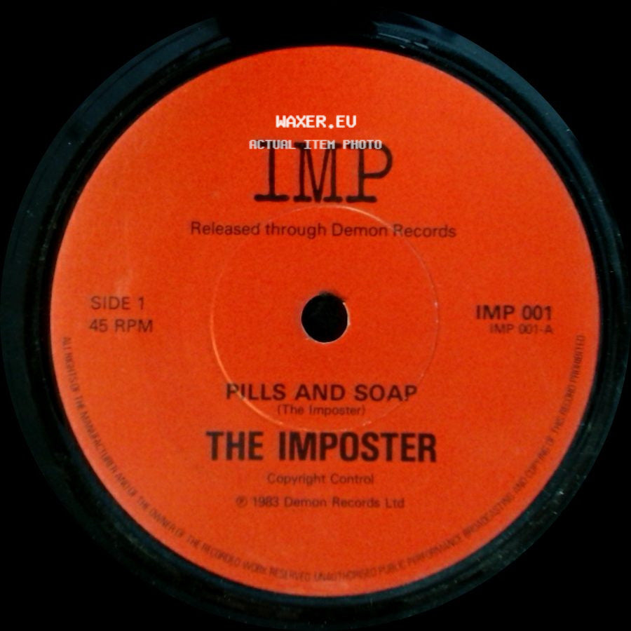 The Imposter - Pills And Soap (The Imposter) / Pills And Soap (Extended Version) side A