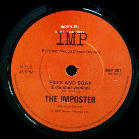 The Imposter - Pills And Soap / Pills And Soap (Extended Version) side B