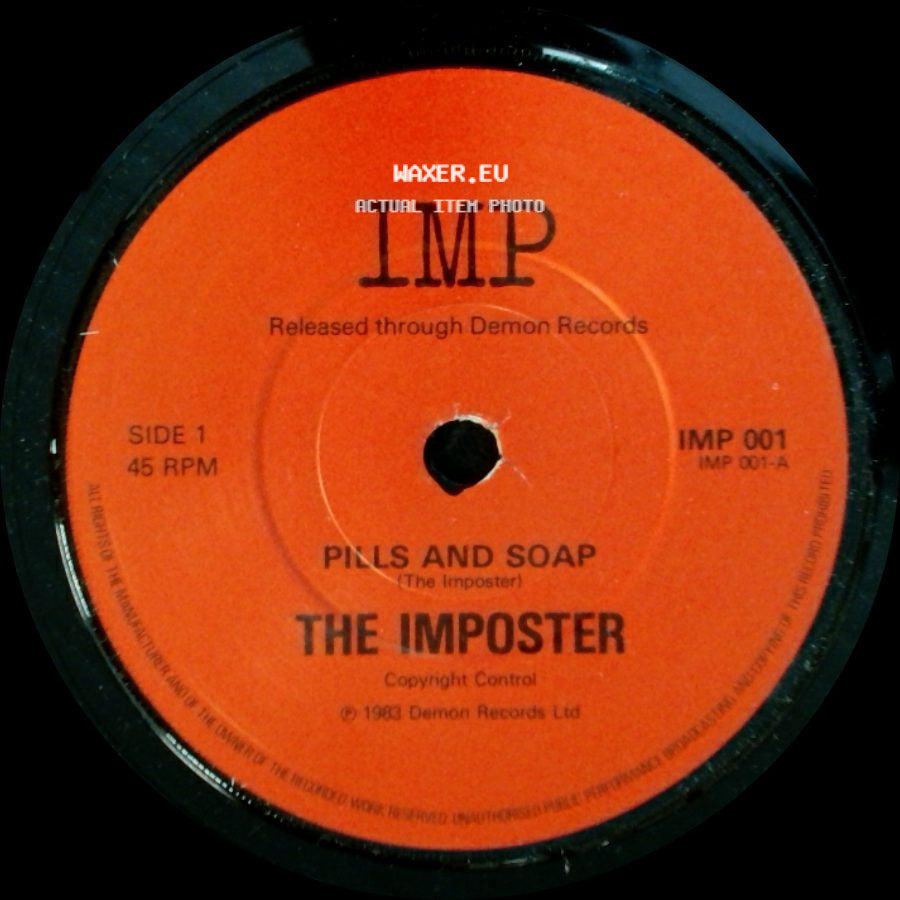 The Imposter - Pills And Soap (The Imposter) / Pills And Soap (Extended Version) side A